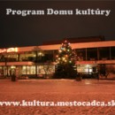 Program Domu kultry adca na mesiac Februr 2009